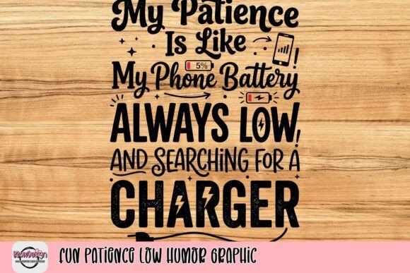 Adding Humor to Your Brand with the Fun Patience Low Humor Graphic