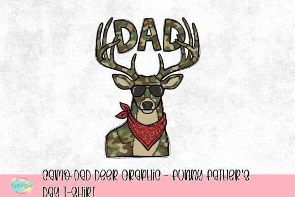 Camo Dad Deer Graphic: A Fun Father's Day T-Shirt Design