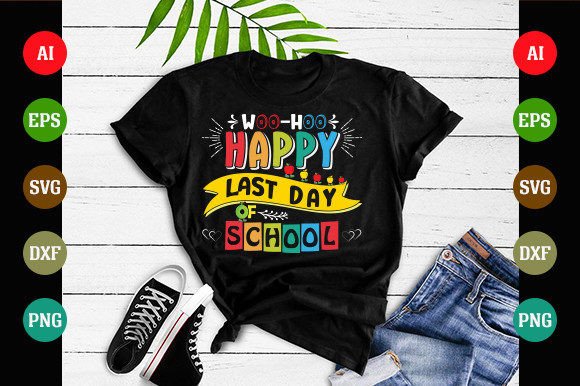 Celebrate in Style: Woo-hoo Happy Last Day of School Graphic