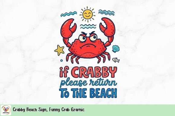 Crabby Beach Sign: A Funny Crab Graphic for Designers