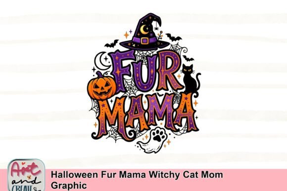 Halloween Fur Mama Witchy Cat Mom Graphic: Purr-fect Design