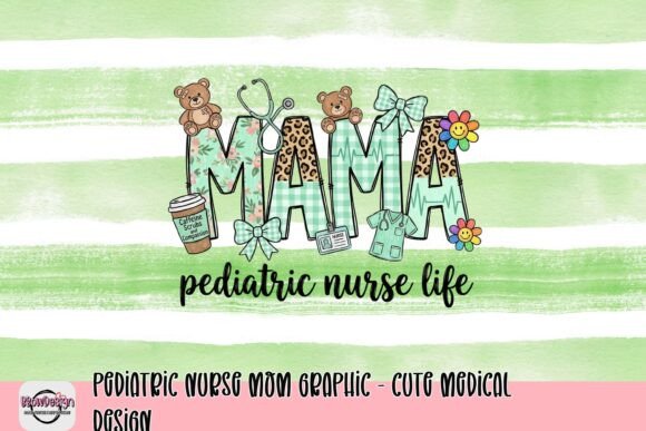 Pediatric Nurse Mom Graphic: A Cute Medical Design