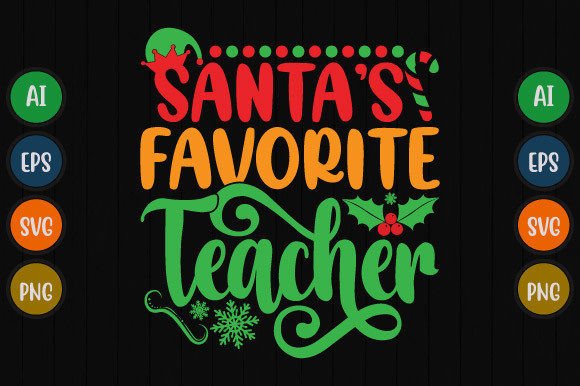 Santa's Favorite Teacher: Festive Design for Every Project