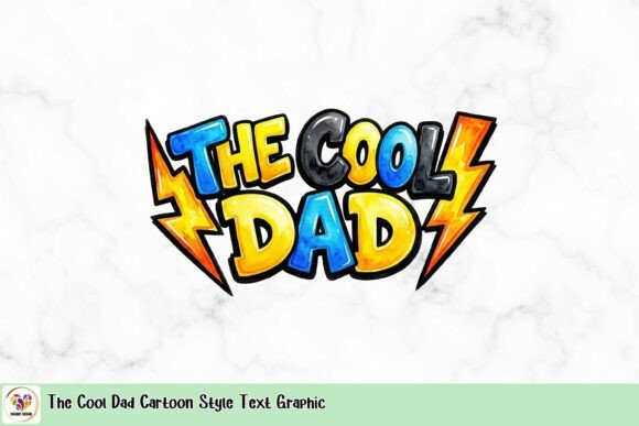 Unleash Your Inner Cool: The Cool Dad Cartoon Style Text Graphic